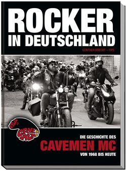 Rocker in Deutschland – Cavemen MC von Brecht,  Günther
