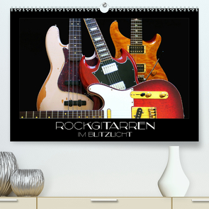 Rockgitarren im Blitzlicht (Premium, hochwertiger DIN A2 Wandkalender 2020, Kunstdruck in Hochglanz) von Bleicher,  Renate