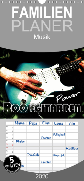 Rockgitarren Power – Familienplaner hoch (Wandkalender 2020 , 21 cm x 45 cm, hoch) von Bleicher,  Renate