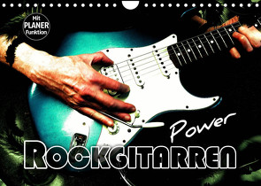 Rockgitarren Power (Wandkalender 2022 DIN A4 quer) von Bleicher,  Renate