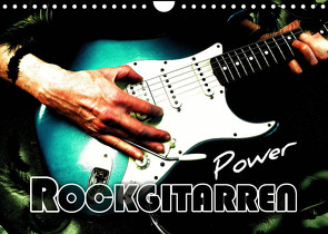 Rockgitarren Power (Wandkalender 2022 DIN A4 quer) von Bleicher,  Renate