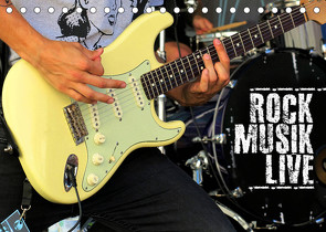 Rockmusik live (Tischkalender 2023 DIN A5 quer) von Bleicher,  Renate
