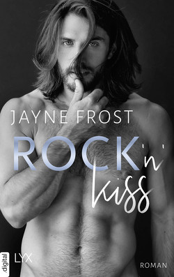 Rock’n’Kiss von Frost,  Jayne, Lecaux,  Cécile G.