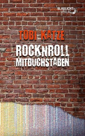 rocknrollmitbuchstaben von Katze,  Tobi