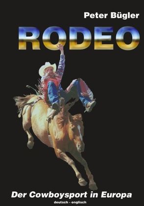 Rodeo von Bügler,  Peter