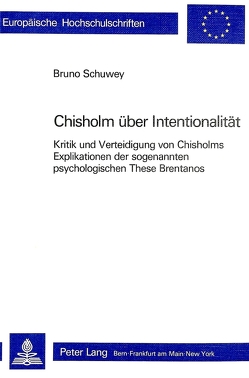 Roderick M. Chisholm über Intentionalität von Schuwey,  Bruno