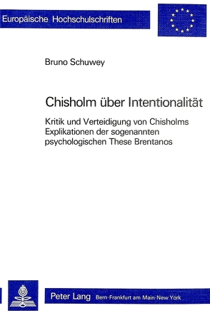Roderick M. Chisholm über Intentionalität von Schuwey,  Bruno