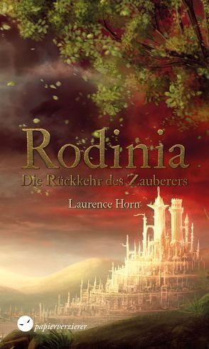 Rodinia – Die Rückkehr des Zauberers von Horn,  Laurence