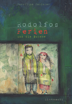 Rodolfos Ferien von Fabinger,  Carollina