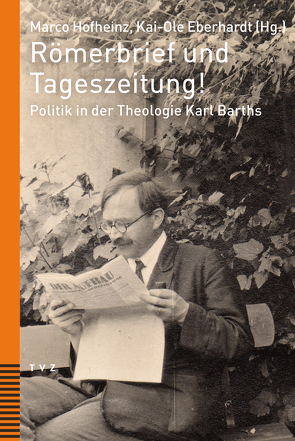 Römerbrief und Tageszeitung! von Eberhardt,  Kai-Ole, Hofheinz,  Marco