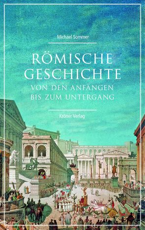 Römische Geschichte von Sommer,  Michael