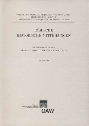 Römische Historische Mitteilungen / 50/2008 von Bösel,  Richard, Fillitz,  Hermann
