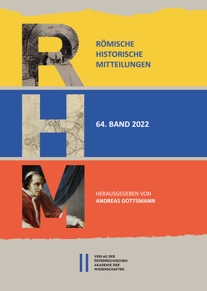 Römische Historische Mitteilungen, Band 64 (2022) von Gottsmann,  Andreas