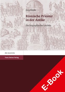 Römische Priester in der Antike von Glock,  Anne, Rüpke,  Jörg