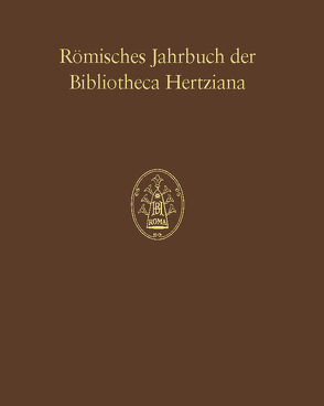 Römisches Jahrbuch der Bibliotheca Hertziana von Michalsky,  Tanja, Weddigen,  Tristan