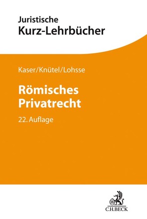 Römisches Privatrecht von Kaser,  Max, Knütel,  Rolf, Lohsse,  Sebastian