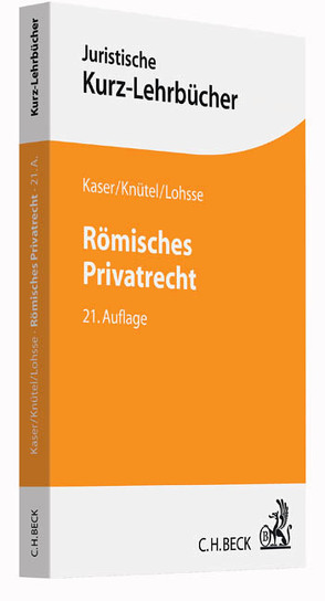 Römisches Privatrecht von Kaser,  Max, Knütel,  Rolf, Lohsse,  Sebastian
