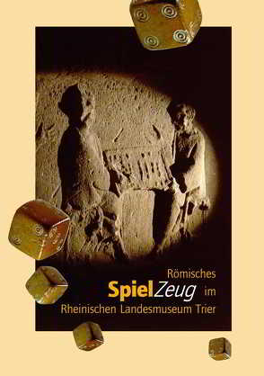 Römisches Spielzeug im Rheinischen Landesmuseum Trier von Pfahl,  Stefan F.