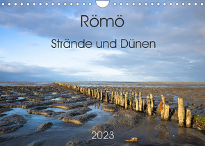 Römö – Strände und Dünen (Wandkalender 2023 DIN A4 quer) von Scheurer,  Monika