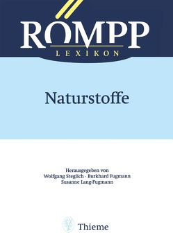 RÖMPP Lexikon Naturstoffe, 1. Auflage, 1997 von Adam,  G., Anke,  Heidrun, Boland,  Wilhelm, Francke,  Wittko, Fugmann,  Burkhard