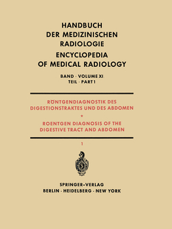 Röntgendiagnostik des Digestionstraktes und des Abdomen / Roentgen Diagnosis of the Digestive Tract and Abdomen von Bücker,  J, Casper,  H., Frik,  W., V?šín,  S., Wenz,  W.