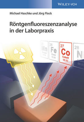 Röntgenfluoreszenzanalyse in der Laborpraxis von Flock,  Jörg, Haschke,  Michael