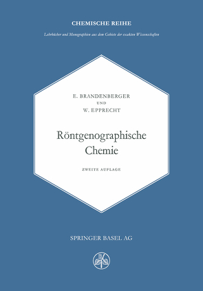Röntgenographische Chemie von Brandenberger,  E., EPPRECHT