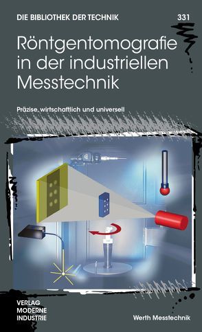 Röntgentomografie in der industriellen Messtechnik von Christoph,  Ralf, Neumann,  Hans Joachim Neumann