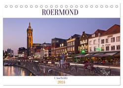 ROERMOND (Tischkalender 2024 DIN A5 quer), CALVENDO Monatskalender von boeTtchEr,  U