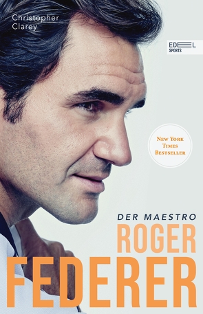 Roger Federer von Clarey,  Christopher, Federer,  Roger