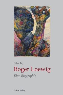 Roger Loewig von Fey,  Felice