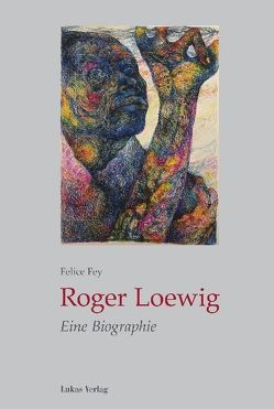 Roger Loewig von Fey,  Felice
