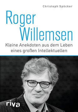 Roger Willemsen von Spöcker,  Christoph
