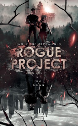 Rogue Project von Kropmanns,  Jaqueline
