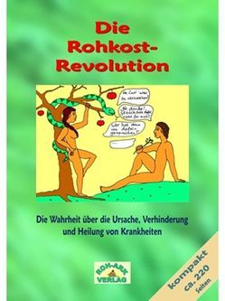 Rohkost-Revolution-Kompaktversion von Rohark,  Sven