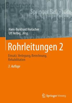 Rohrleitungen 2 von Helbig,  Ulf, Horlacher,  Hans-Burkhard