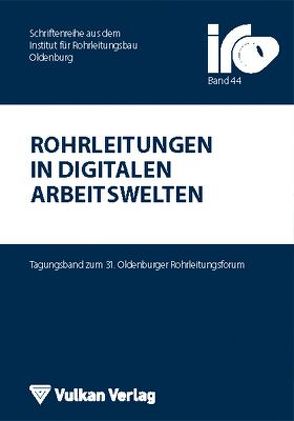 Rohrleitungen in digitalen Arbeitswelten von Wegener,  Thomas