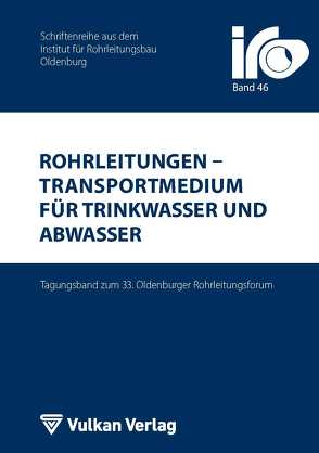 Rohrleitungen – Transportmedium für Trinkwasser und Abwasser von Wegener,  Thomas