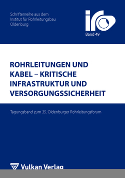 Rohrleitungen und Kabel – Kritische Infrastruktur und Versorgungssicherheit von Wegener,  Thomas