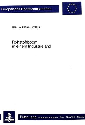 Rohstoffboom in einem Industrieland von Enders,  Klaus