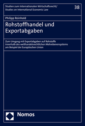 Rohstoffhandel und Exportabgaben von Reinhold,  Philipp