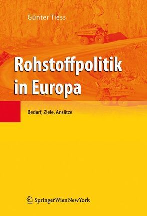 Rohstoffpolitik in Europa von Tiess,  Günter