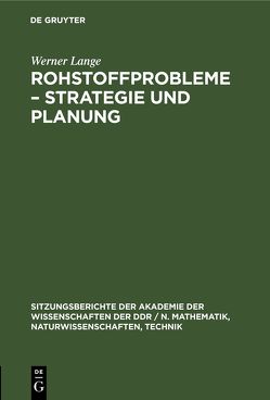 Rohstoffprobleme – Strategie und Planung von Lange,  Werner