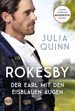 Rokesby – Der Earl mit den eisblauen Augen von Lingsminat,  Petra, Quinn,  Julia