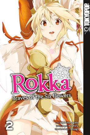Rokka – Braves of the Six Flowers 02 von Miyagi, Toru,  Kei, Yamagata,  Ishio