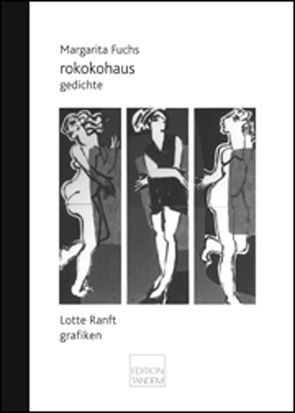 rokokohaus von Fuchs,  Margarita, Ranft,  Lotte, Toth,  Volker