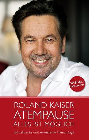 Atempause von Kaiser,  Roland