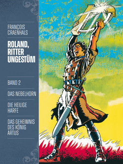 Roland, Ritter Ungestüm 2 von Craenhals,  François