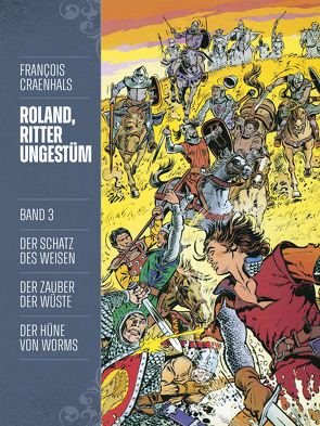 Roland, Ritter Ungestüm 3 von Craenhals,  François