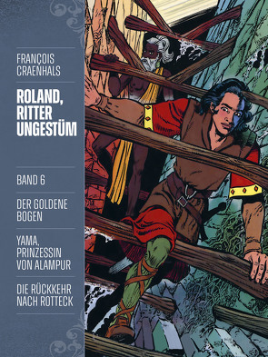 Roland, Ritter Ungestüm 6 von Craenhals,  François, Pröfrock,  Uli